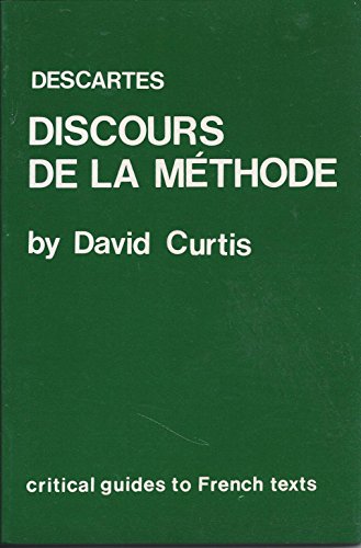 Beispielbild fr Descartes: Discours de la Methode (Critical Guides to French Texts) zum Verkauf von Books From California