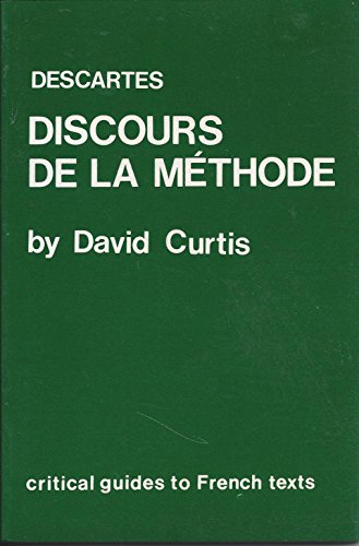 Imagen de archivo de Descartes: Discours de la Methode (Critical Guides to French Texts) a la venta por Books From California
