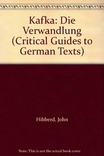 Stock image for Kafka: "Die Verwandlung": 3 (Critical Guides to German Texts) for sale by WorldofBooks