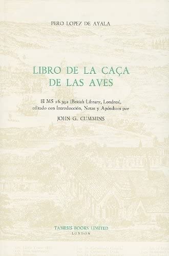 9780729302586: Libro de la Caça de las Aves: El MS 16.392 (British Library, Londres): 30 (Textos B)