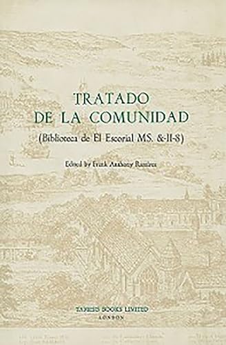 Beispielbild fr Tratado de la Comunidad: (Biblioteca del Escorial MS. &-II-8) zum Verkauf von Zubal-Books, Since 1961
