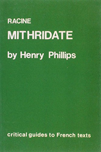 Stock image for Racine: "Mithidrate": 83 (Critical Guides to French Texts S.) for sale by WorldofBooks