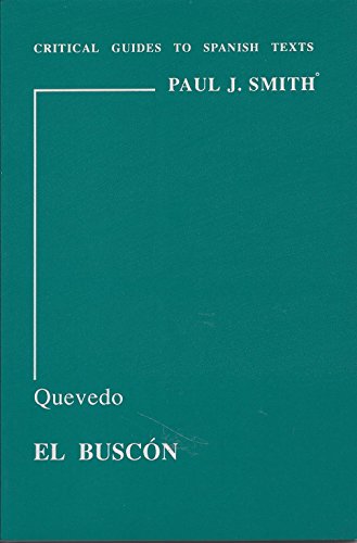 9780729303255: Quevedo: El buscon (Critical Guides to Spanish & Latin American Texts and Films)