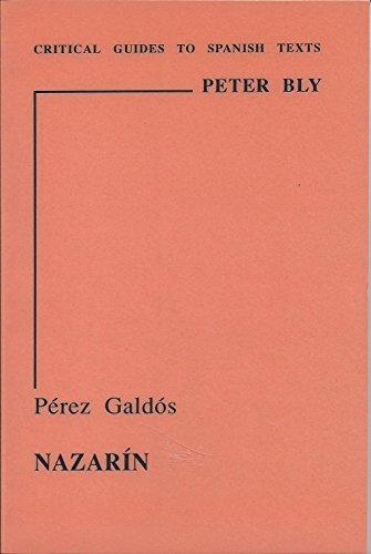 Stock image for Perez Galdos: Nazarin Bly, Peter Anthony for sale by LIVREAUTRESORSAS