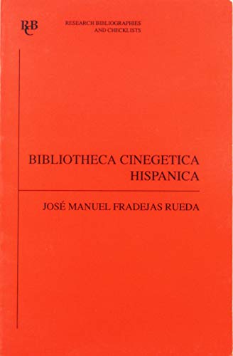 Bibliotheca cinegetica hispanica : bibliografía crítica de los libros de cetrería y montería hisp...