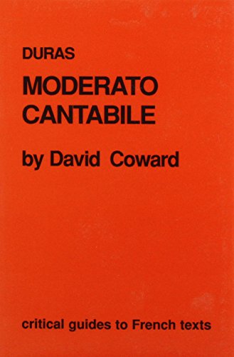 Beispielbild fr Duras: Moderato Cantabile (Critical Guides to French Texts) zum Verkauf von Books From California