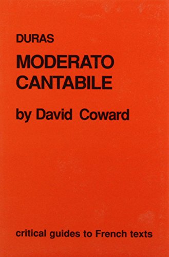 Stock image for Duras: Moderato Cantabile (Critical Guides to French Texts) for sale by Books From California