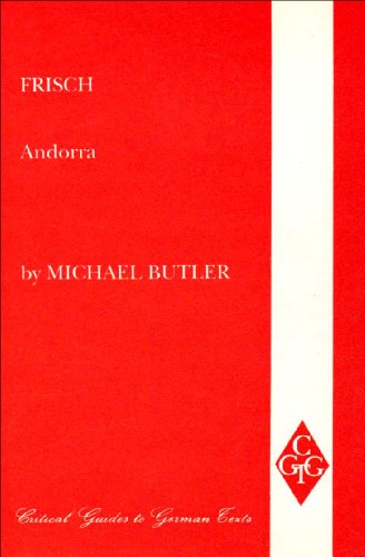 Frisch: Andorra (Critical Guides to German Texts) (9780729303712) by Butler, Michael