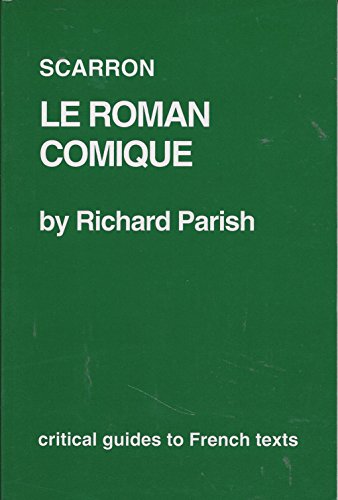 Stock image for Scarron : "Le Romain Comique" for sale by Better World Books