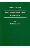 9780729304160: Crebillon Fils: "Les Egarements du Coeur et de L'esprit": No. 123 (Critical Guides to French Texts S.)