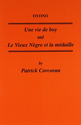 9780729304375: Oyono: Une Vie De Boy and Le Vieux Negre Et La Medaille: No.132 (Critical Guides to French Texts S.)