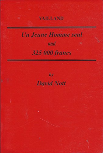 Stock image for Vailland Un jeune homme seul and 325,000 francs for sale by Michener & Rutledge Booksellers, Inc.
