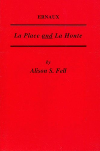 Beispielbild fr Ernaux: La Place and La Honte (Critical Guides to French Texts) zum Verkauf von Books From California