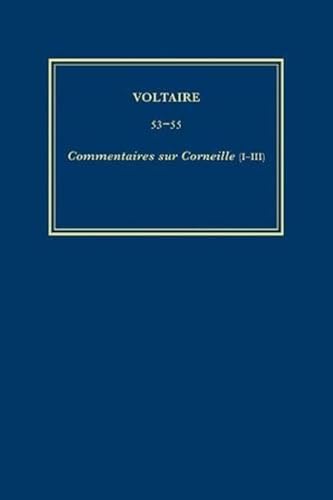 Complete Works of Voltaire 53-55: Commentaires sur Corneille (I-III) (9780729400480) by Williams, David