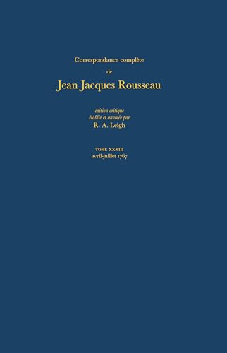 9780729401241: Correspondance complte de Rousseau (Complete Correspondence of Rousseau) 33: 1767, Lettres 5806-5999