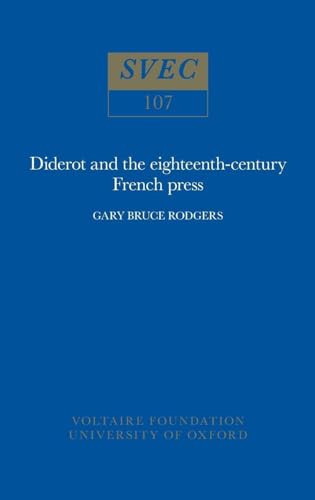 9780729401920: Diderot and the Eighteenth-Century French Press (Oxford University Studies in the Enlightenment 1973)
