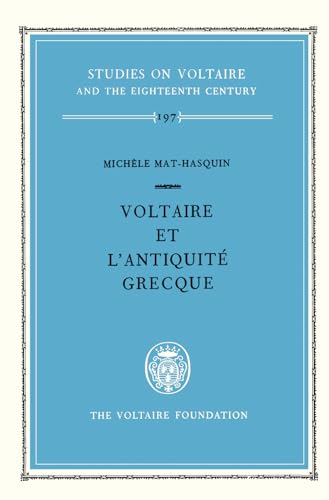 Stock image for Voltaire Et L'antiquit Grecque for sale by Blackwell's
