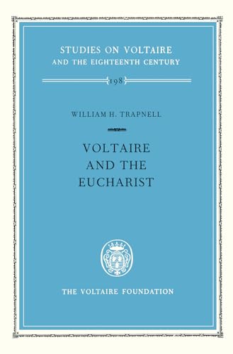 9780729402644: Voltaire and the Eucharist: 198 (Oxford University Studies in the Enlightenment)
