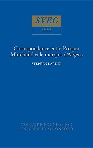 Beispielbild fr Correspondance Entre Prosper Marchand Et Le Marquis d'Argens zum Verkauf von Blackwell's