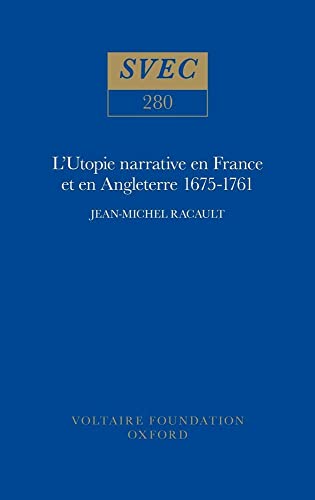 9780729404044: L'Utopie narrative en France et en Angleterre 1675-1761: 280 (Oxford University Studies in the Enlightenment)