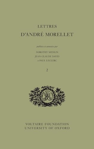 Beispielbild fr Lettres d'Andr Morellet, tome 2 zum Verkauf von Ammareal