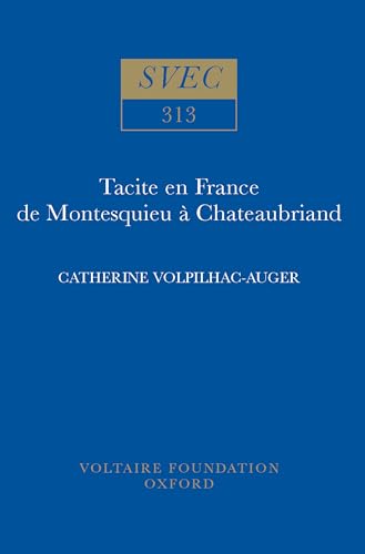 9780729404655: Tacite En France De Montesquieu  Chateaubriand: 313