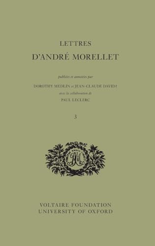 Imagen de archivo de Letters: No. 460-629 (1806-1819) (Lettres d Andre Morellet) [Hardcover ] a la venta por booksXpress