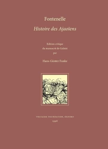 Stock image for Histoire des Ajaoiens: v. 6 (Libre Pensee Et Litterature Clandestine S.) for sale by WorldofBooks