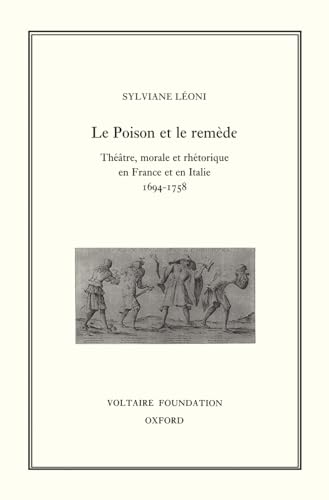 Beispielbild fr Le poison et le remede: theatre, morale et rhetorique en France et en Italie zum Verkauf von Cotswold Internet Books