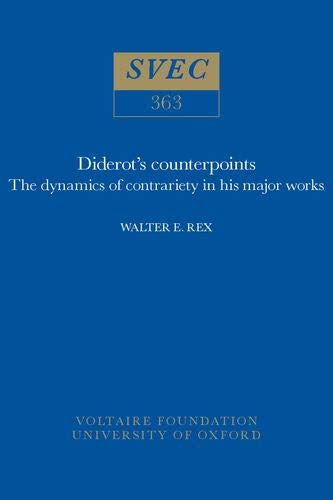 Imagen de archivo de Diderot's Counterpoints: The Dynamics of Contrariety in His Major Works (Studies on Voltaire & the Eighteenth Century) a la venta por Plum Books