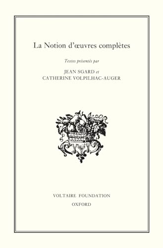 9780729406253: La Notion d'œuvres compltes (Oxford University Studies in the Enlightenment 1999) (French Edition)