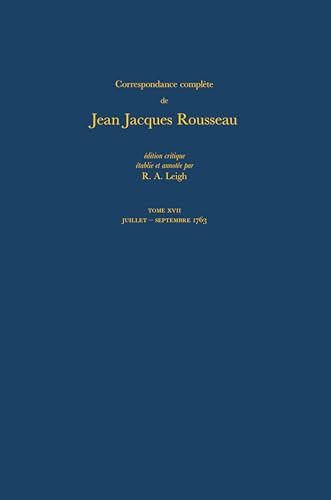 9780729406710: Correspondance complte de Rousseau (Complete Correspondence of Rousseau) 17: 1763, Lettres 2787-2946: No. 17