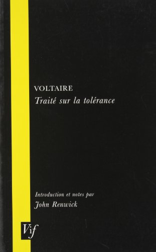 Stock image for Voltaire, Traite Sur La Tolerance (Oxford University Studies in The Enlightenment) for sale by Brook Bookstore