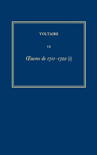 9780729407458: Oeuvres de 1711-1722 (Les Oeuvres Compltes de Voltaire, Vol. 1A)