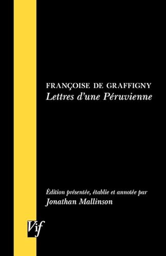 Beispielbild fr Lettres D'une Peruvienne (Oxford University Studies in The Enlightenment) zum Verkauf von Raritan River Books