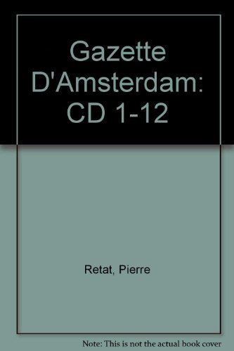 9780729407687: Gazette D'Amsterdam: CD 1-12 (French Edition)