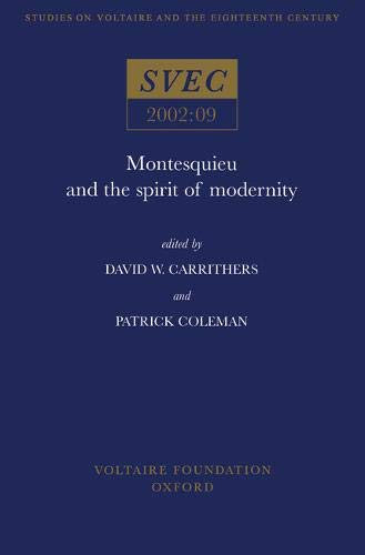 Beispielbild fr Montesquieu and the Spirit of Modernity zum Verkauf von Blackwell's