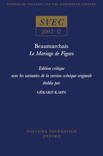 9780729408028: Le mariage de Figaro: edition critique avec les variantes de la version scenique originale: 2002:12 (Oxford University Studies in the Enlightenment)