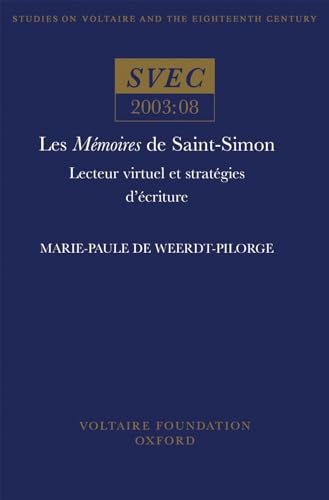 Memoires de Saint-Simon : Lecteur Virtuel et Strategies d'Ecriture