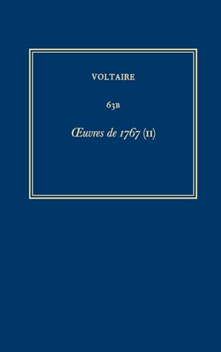 9780729408967: Œuvres compltes de Voltaire (Complete Works of Voltaire) 63B: Oeuvres de 1767 (II) (French Edition)