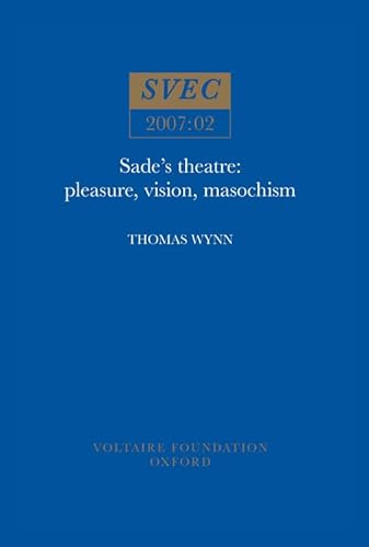 9780729409032: Sade's Theatre: Pleasure, Vision, Masochism: 2007:02