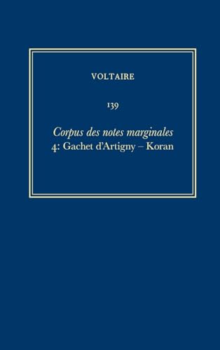 9780729409391: Corpus Des Notes Marginales De Voltaire: Gachet D'artigny-koran (4)