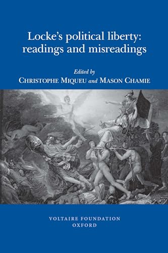 9780729409582: Locke's Political Liberty: Readings and Misreadings: 2009:04 (Oxford University Studies in the Enlightenment)