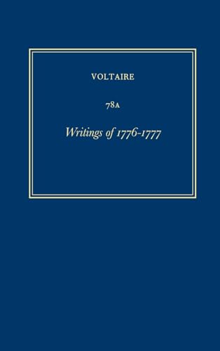 Beispielbild fr Oeuvres De 1776-1777 (Oeuvres Compl tes de Voltaire, vol. 78A) zum Verkauf von Y-Not-Books