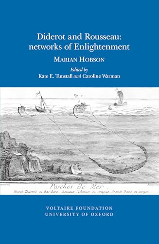 9780729410113: Diderot and Rousseau: Networks of Enlightenment: Marian Hobson (SVEC 2011:04)