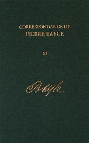 9780729410274: Correspondance de Pierre Bayle: Volume 11: aout 1697 - decembre 1698, Lettres 1281-1405
