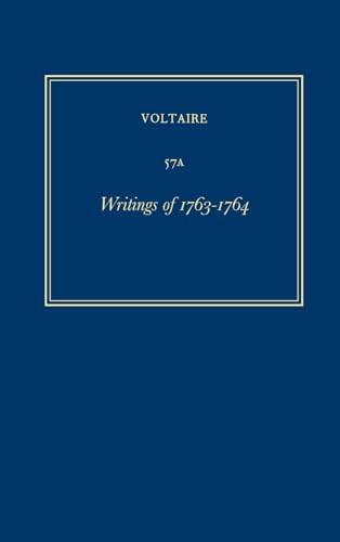 9780729410595: Complete Works of Voltaire 57A: Writings of 1763-1764
