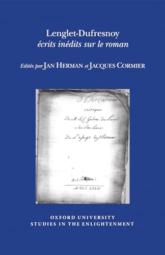 Beispielbild fr Lenglet-Dufresnoy: ?crits Inédits Sur Le Roman zum Verkauf von The Compleat Scholar