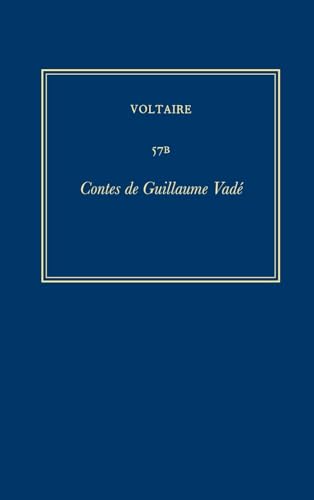 Stock image for Complete Works of Voltaire 57B: Contes de Guillaume Vade for sale by Kennys Bookshop and Art Galleries Ltd.