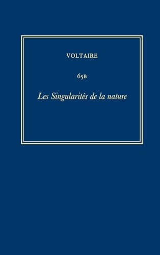 Stock image for Complete Works of Voltaire 65B: Des Singularites de la Nature for sale by WYEMART LIMITED